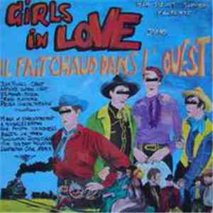 Girls In Love  - Il Fait Chaud Dans L'Ouest