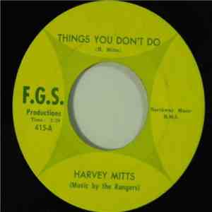Harvey Mitts - Things You Don't Do