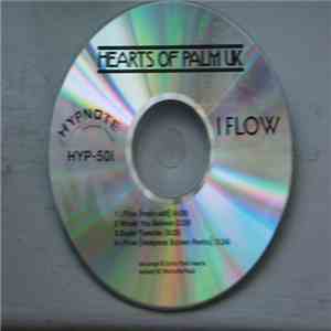 Hearts Of Palm UK - I Flow