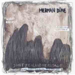 Herman Düne - Switzerland Heritage