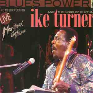 Ike Turner's Kings Of Rhythm - The Resurrection - Live Montreux Jazz Festival
