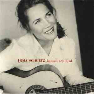 Irma Schultz - Bomull Och Blad