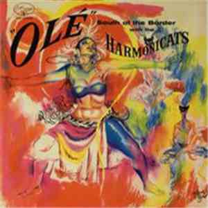 Jerry Murad's Harmonicats - Olé: South Of The Border With The Harmonicats