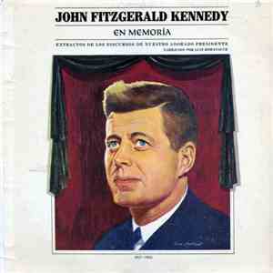 John Fitzgerald Kennedy - En Memoria