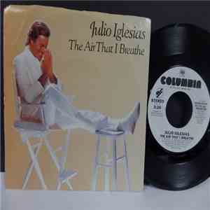 Julio Iglesias - The Air That I Breathe