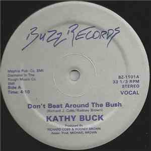 Kathy Buck - Don't Beat Around The Bush