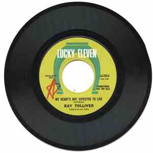Kay Tolliver - My Heart's Not Expected To Live / Heartache Is My Middle Name