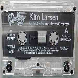 Kim Larsen - Guld & Grønne Skove/Greatest