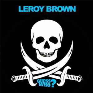 Leroy Brown  - The Avenue / Feel Much Better