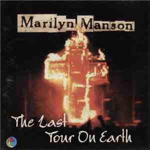 Marilyn Manson - The Last Tour On Earth