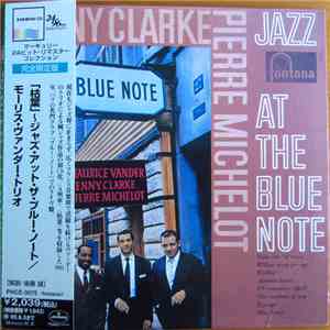 Maurice Vander, Kenny Clarke, Pierre Michelot - Jazz At The Blue Note
