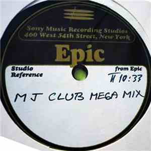 Michael Jackson - MJ Club Megamix