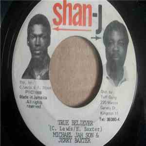 Michael Jah Son, Jerry Baxter - True Believer