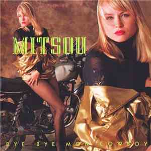 Mitsou - Bye Bye Mon Cowboy