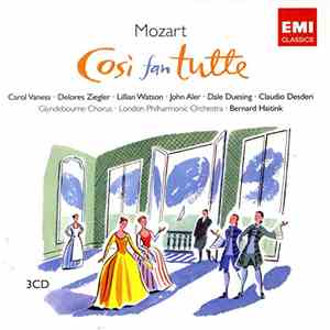 Mozart - Glyndebourne Chorus, The London Philharmonic Orchestra, Bernard Haitink - Mozart, Cosi Fan Tutte