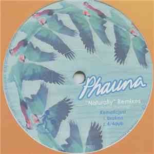 Phauna - Naturally (Remixes)