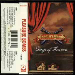 Pleasure Bombs - Days Of Heaven