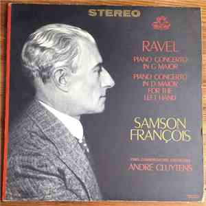 Ravel / Samson François / Paris Conservatoire Orchestra, André Cluytens - Ravel Piano Concerto In G Major / Piano Concerto In D Major For The Left Hand