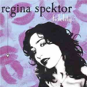 Regina Spektor - Fidelity