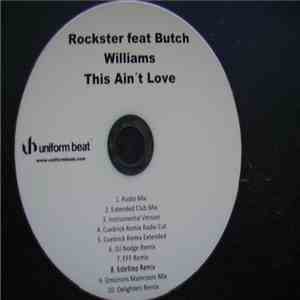 Rockster Feat Butch Williams - This Ain't Love