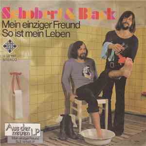 Schobert & Black - Mein Einziger Freund / So Ist Mein Leben