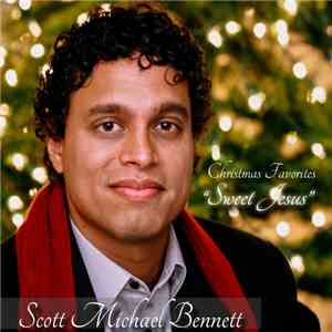 Scott Michael Bennett - Sweet Jesus