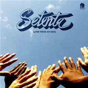 Setenta - Latin Piece Of Soul