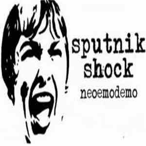 Sputnik Shock - Neoemodemo