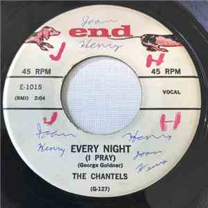 The Chantels - Every Night (I Pray) / Whoever You Are