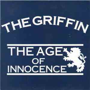 The Griffin - The Age Of Innocence