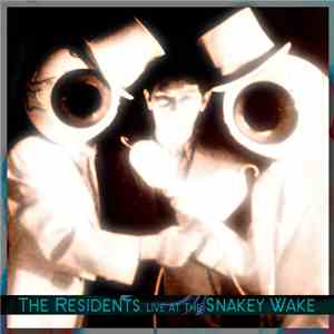 The Residents - Live At The Snakey Wake