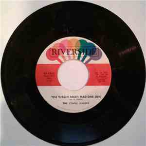 The Staple Singers - The Virgin Mary Had One Son / There Was A Star