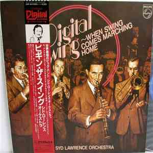 The Syd Lawrence Orchestra - Digital Swing ~ When Swing Comes Marching Home