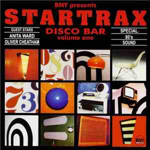 Various - BNY Presents Startrax Disco Bar Volume One