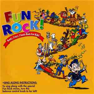 Various - Fun Rock!: Kooky, Crazy, Classic Rock For Kids!