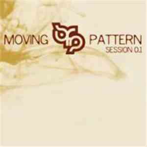 Various - Moving Pattern Session 0.1