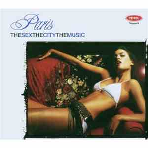 Various - Paris - The Sex, The City, The Music
