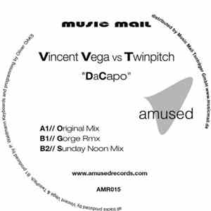 Vincent Vega  vs. Twinpitch - Da Capo
