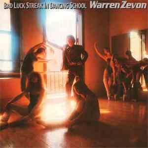 Warren Zevon - Bad Luck Streak In Dancing School
