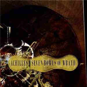 Achilles  / Seven Bowls Of Wrath - Achilles / Seven Bowls Of Wrath