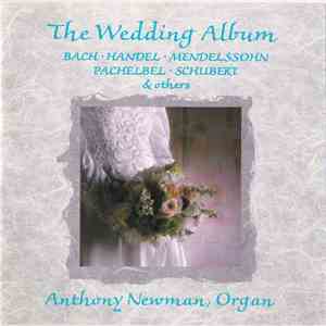 Anthony Newman - The Wedding Album
