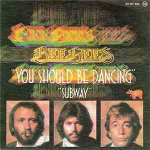 Bee Gees - You Should Be Dancing