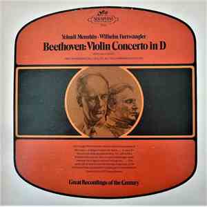 Beethoven : Yehudi Menuhin • Wilhelm Furtwängler, Philharmonia Orchestra - Violin Concerto In D - Romance No. 1 In G, Op. 40