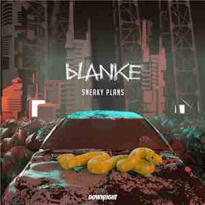 Blanke  - Sneaky Plans