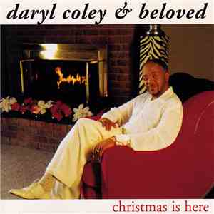 Daryl Coley & Beloved - Christmas Is Here