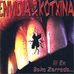 Envidia Kotxina - !!! En Boka Zerrada…
