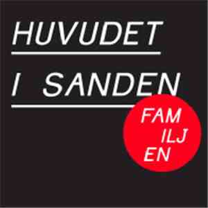 Familjen - Huvudet I Sanden