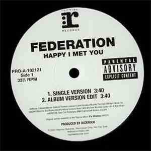 Federation - Happy I Met You