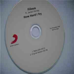 Filous Ft. James Hersey - How Hard I Try