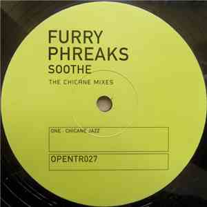 Furry Phreaks - Soothe (The Chicane Mixes)